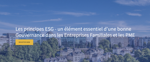 Les principes ESG - un élément essentiel d'une bonne Gouvernance dans les Entreprises Familiales et les PME