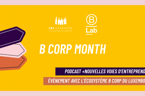 Un podcast sur l’amélioration de l’impact et un événement B Corp exclusif au Luxembourg