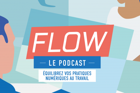 FLOW – les 6 premiers podcasts pour repenser notre rapport au numérique 